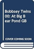 Hope, Laura L.: The Bobbsey Twins at Big Bear Pond