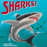 Sharks! (0448403005) by Wilson, Lynn Wilson, Lynn: Sharks!