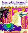 Heller, Ruth: Merry-Go-Round Heller, Ruth: Merry-Go-Round