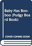 Lewison, Wendy: Baby Has a Boo-Boo Lewison, Wendy: Baby Has a Boo-Boo