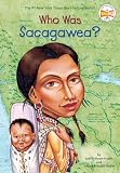 Fradin, Dennis Brindell: Who Was Sacagawea?