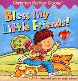 Decker, Marjorie Ainsborough: Bless My Little Friends
