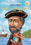 Kramer, S. A.: Who Was Ferdinand Magellan?