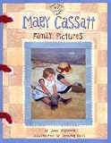 O'Connor, Jane: Mary Cassatt: Family Pictures O'Connor, Jane: Mary Cassatt: Family Pictures