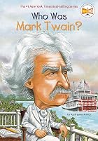 Who Was Mark Twain?: Who Was? (Who Was...?)&hellip;