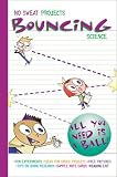 Brallier, Jess: Bouncing Science Brallier, Jess: Bouncing Science