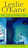 O'Kane, Leslie: The Cold, Hard Fax