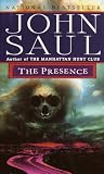 Saul, John: The Presence Saul, John: The Presence