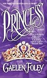 Foley, Gaelen: Princess Foley, Gaelen: Princess