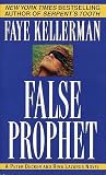 Kellerman, Faye: False Prophet : A Peter Decker and Rina Lazarus Novel