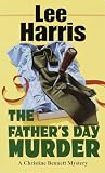 Harris, Lee: The Father's Day Murder