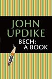 Updike, John: Bech