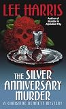 Harris, Lee: The Silver Anniversary Murder