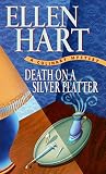 Hart, Ellen: Death on a Silver Platter: An Dear Friend
