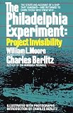 Moore, William: The Philadelphia Experiment: Project Invisibility Moore, William: The Philadelphia Experiment: Project Invisibility