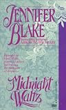 Blake, Jennifer: Midnight Waltz Blake, Jennifer: Midnight Waltz