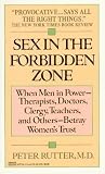Rutter, Peter: Sex in the Forbidden Zone Rutter, Peter: Sex in the Forbidden Zone