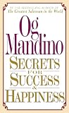 Mandino, Og: Secrets for Success and Happiness
