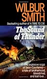 Smith, Wilbur: The Sound of Thunder Smith, Wilbur: The Sound of Thunder