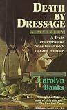 Banks, Carolyn: Death by Dressage Banks, Carolyn: Death by Dressage