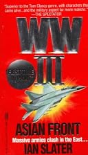 Asian Front: WW III by Ian Slater
