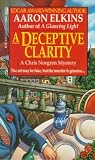 Elkins, Aaron: A Deceptive Clarity Elkins, Aaron: A Deceptive Clarity