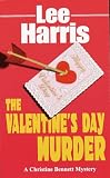 Harris, Lee: The Valentine's Day Murder