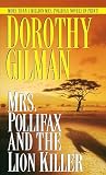 Gilman, Dorothy: Mrs. Pollifax and the Lion Killer Gilman, Dorothy: Mrs. Pollifax and the Lion Killer