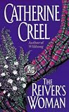 Creel, Catherine: The Reiver's Woman Creel, Catherine: The Reiver's Woman
