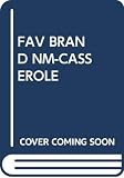 Consumer Guide: Favorite Brand Name Recipes: Casseroles Consumer Guide: Favorite Brand Name Recipes: Casseroles