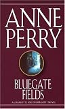 Perry, Anne: Bluegate Fields