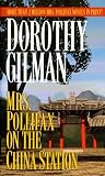 Gilman, Dorothy: Mrs. Pollifax on the China Station Gilman, Dorothy: Mrs. Pollifax on the China Station