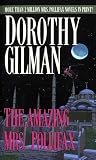 Gilman, Dorothy: The Amazing Mrs. Pollifax Gilman, Dorothy: The Amazing Mrs. Pollifax
