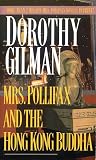 Gilman, Dorothy: Mrs. Pollifax and the Hong Kong Buddha Gilman, Dorothy: Mrs. Pollifax and the Hong Kong Buddha
