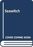 MacLean, Alistair: Seawitch MacLean, Alistair: Seawitch