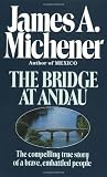 Michener, James A.: Bridge at Andau Michener, James A.: Bridge at Andau