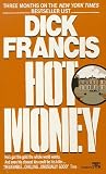 Francis, Dick: Hot Money Francis, Dick: Hot Money