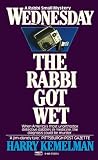 Kemelman, Harry: Wednesday the Rabbi Got Wet Kemelman, Harry: Wednesday the Rabbi Got Wet