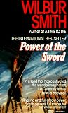 Smith, Wilbur A.: Power of the Sword Smith, Wilbur A.: Power of the Sword