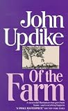 Updike, John: Of the Farm