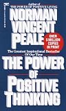 Peale, Norman Vincent: The Power of Positive Thinking Peale, Norman Vincent: The Power of Positive Thinking