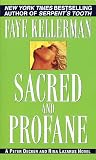 Kellerman, Faye: Sacred and Profane Kellerman, Faye: Sacred and Profane
