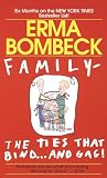 Bombeck, Erma: Family Bombeck, Erma: Family