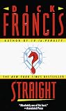 Francis, Dick: Straight