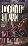 Gilman, Dorothy: Incident At Badamya