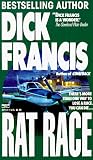 Francis, Dick: Rat Race Francis, Dick: Rat Race