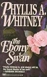 Whitney, Phyllis A.: The Ebony Swan