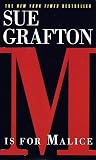 Grafton, Sue: M Is for Malice Grafton, Sue: M Is for Malice