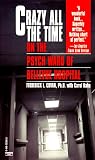 Covan, Frederick L.: Crazy All the Time : On the Psyche Ward of Bellevue Hospital Covan, Frederick L.: Crazy All the Time : On the Psyche Ward of Bellevue Hospital