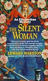 Marston, Edward: The Silent Woman Marston, Edward: The Silent Woman